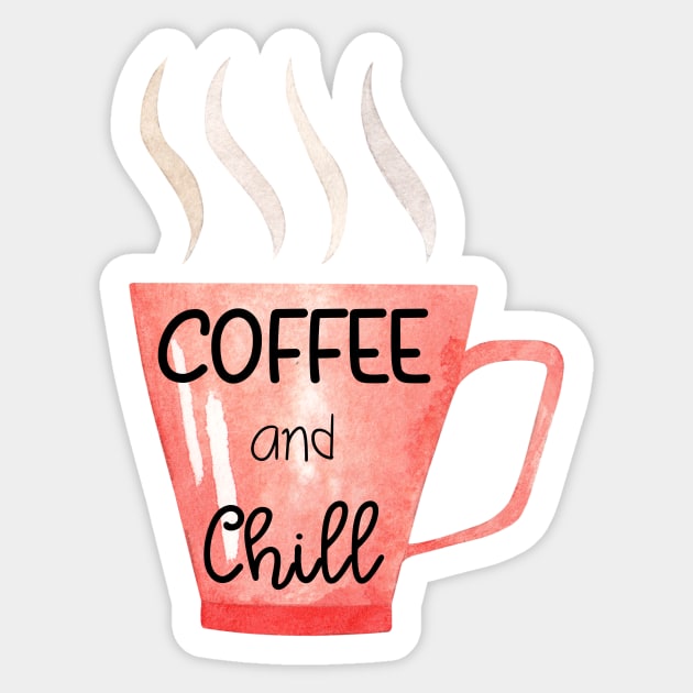 Coffee and Chill Sticker by JanesCreations